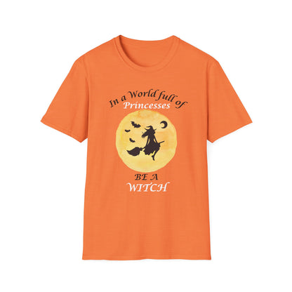 Be A Witch T-Shirt